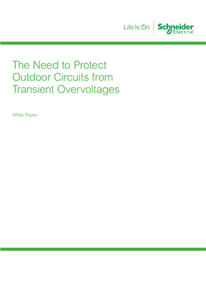 White Paper | The Need to Protect Outdoor Circuits from  Transient Overvoltages