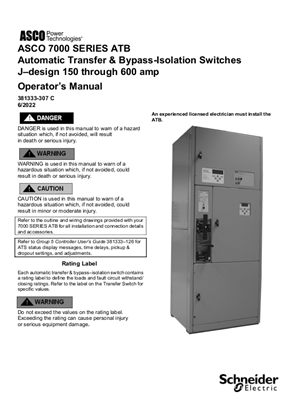 Operators Manual | ASCO 7000 SERIES Automatic & Bypass Isolation Transfer Switch (ATB) | 150-600 Amps | J Frame | 381333-307