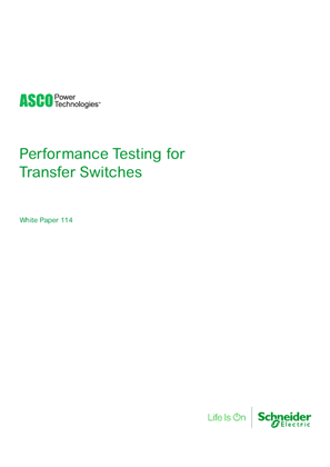 ASCO White Paper | Performance Testing for Transfer Switches