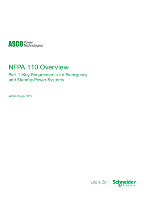 ASCO White Paper | NFPA 110 Overview Part 1: Key Requirements for Emergency and Standby Power Systems