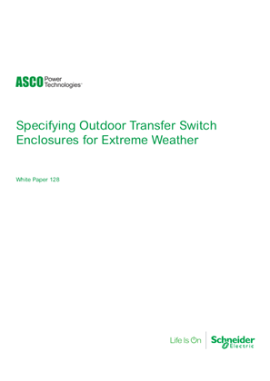 ASCO White Paper | Specifying Outdoor Transfer Switch Enclosures for Extreme Weather