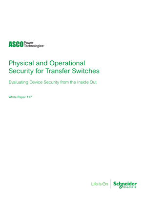ASCO White Paper | Physical and Operational Security for Transfer Switches