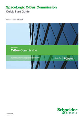 SpaceLogic, C-Bus Commission Quick Start Guide - 5000SLCC
