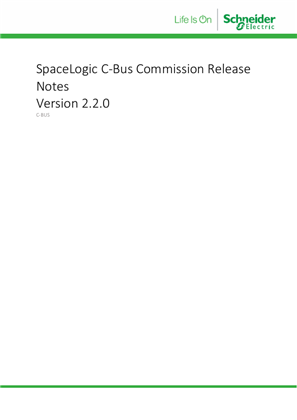SpaceLogic, C-Bus Commission Release Notes V2.1.2