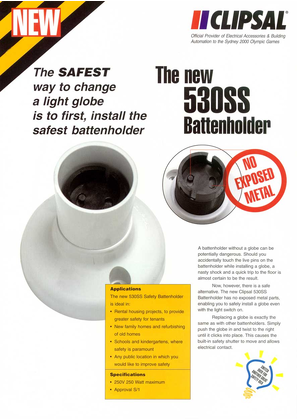 The new 530SS Battenholder
