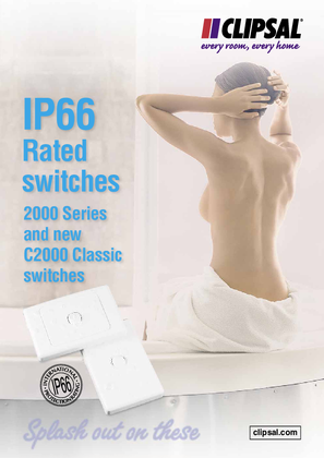 IP66 Rated Switches 2000 Series and new C2000 Classic switches, Splash out on these