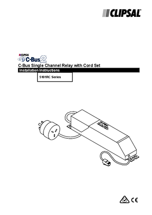 Installation Instructions - 5101RC Series C-Bus2 Single Channel Relay with Cord Set - F1036342