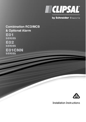 Installation Instructions - F1895/01 - E01, E02 & E01CNN Series Combination RCD/MCB & Optional Alarm, 19336