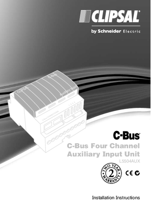 Installation Instructions - F1864/02 - L5504AUX C-Bus Four Channel Auxiliary Input Unit, 20761