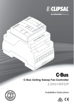 Installation Instructions - F2228 - L5501RFCP C-Bus Ceiling Sweep Fan Controller, MS18540