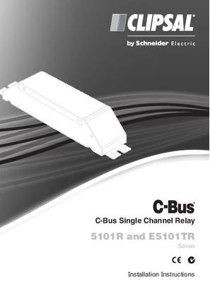 Installation Instructions - F1452/02 - C-Bus Single Channel Relay 5101R and E5101TR Series, 22798