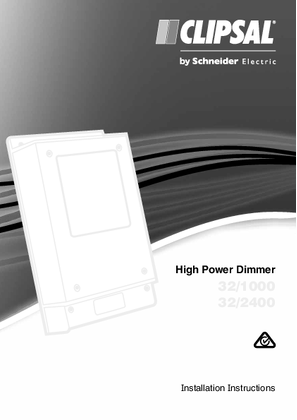 Installation Instructions - F2274/02 - 32/1000, 32/2400 High Power Dimmer, 25483