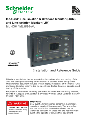 Installation Instructions - F2392/01 - MLHG6, MLHG6-AU Iso-Gard Line Isolation and Overload Monitor (LIOM) and Line Isolation Monitor (LIM)