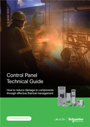 Control Panel - Technical Guide - How to reduce damage to components through effective thermal management