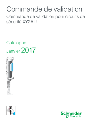 Catalogue Commande de validation pour circuits de sécurité XY2AU - Janvier 2017