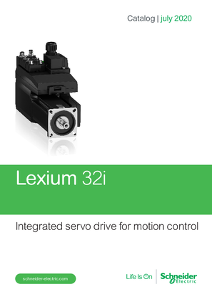 Discover Catalog Lexium 32i integrated servo drive for motion control July 2020 July 2020