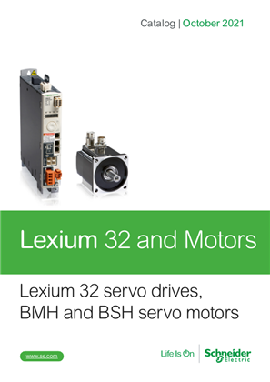 Catalog Lexium 32 servo drives BMH and BSH servo motors - October 2021
