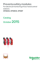 Catalog Preventa safety modules XPSBAE XPSBCE XPSBFFor electrical monitoring of two-hand control stations-October 2015