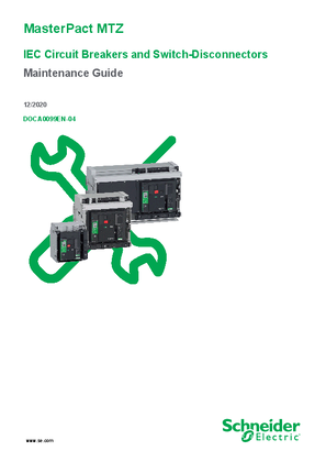 Masterpact MTZ IEC Circuit Breakers and Switch-Disconnectors - Maintenance Guide