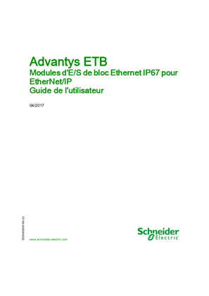 Advantys ETB - Modules d'E/S de bloc Ethernet IP67 pour EtherNet/IP, Guide de l'utilisateur