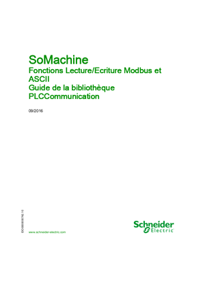 SoMachine - Fonctions Lecture/Ecriture Modbus et ASCII, Guide de la bibliothèque PLC Communication