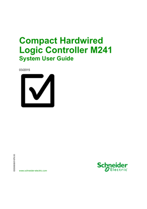 Compact Hardwired Logic Controller M241, System User Guide