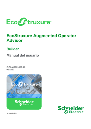 EcoStruxure Augmented Operator Advisor - Builder, Manual del usuario