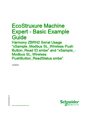 EcoStruxure Machine Expert - Basic Example Guide, Harmony ZBRN2 Serial Usage xSample_Modbus SL_Wireless Push Button_Read ID.smbe and xSample_Modbus SL_Wireless PushButton_ReadStatus.smbe