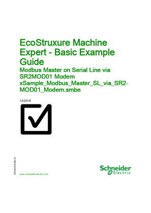 EcoStruxure Machine Expert - Basic Example Guide, Modbus Master on Serial Line via SR2MOD01 Modem xSample_Modbus_Master_SL_via_SR2MOD01_Modem.smbe