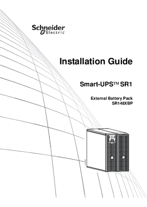 Installation Guide Smart-UPS SR1 External Battery Pack SR148XBP