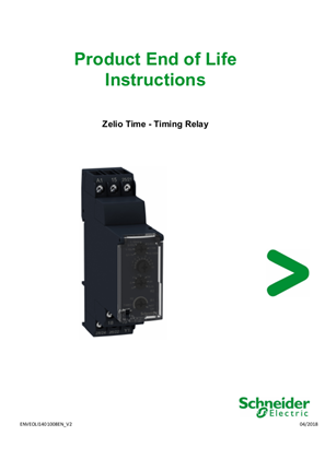 RE22... Timer Relay - Zelio Time, Product End-of-Life Instructions