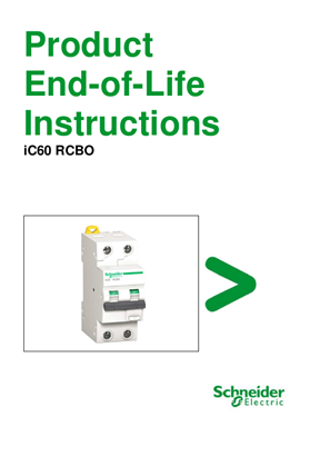 iC60 RCBO - Product End-of-Life Instructions