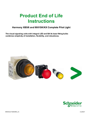 Harmony XB5, XB6 and 9001SK/KX Complete Pilot Light, Product End of Life Instructions