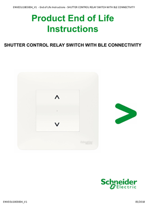 SHUTTER CONTROL RELAY SWITCH WITH BLE CONNECTIVITY - Product End of LifeInstructions