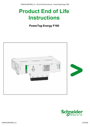 PowerLogic PowerTag Energy F160, Circularity Profile, End of Life Instructions