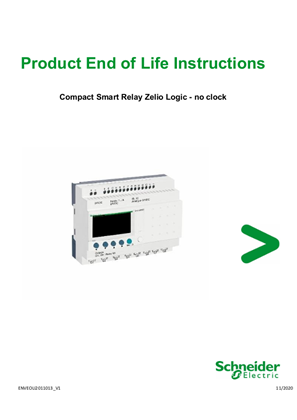 Compact Smart Relay Zelio Logic - no clock, Product End of Life Instructions