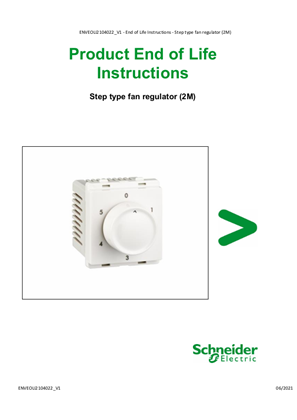 Step type fan regulator (2M) - Product End of Life Instructions