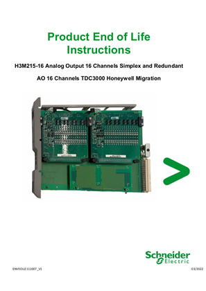 H3M215-16 Analog Output 16 Channels Simplex and Redundant AO 16 Channels TDC3000 Honeywell Migration, Product End of Life Instructions
