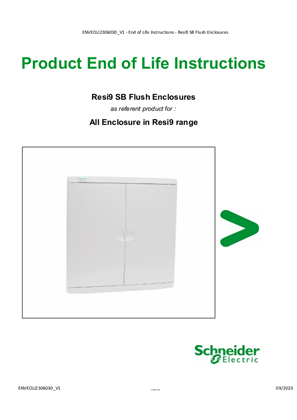 End of Life Instructions - Resi9 SB Flush Enclosures