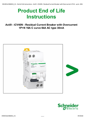 Acti9 - iCV40N - Residual Current Breaker with Overcurrent 1P+N 16A C curve 6kA AC type 30mA - Product End of Life Instructions