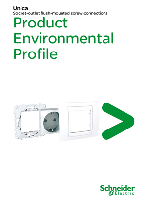 Unica - Socket-outlet flush-mounted screw-connections - Product Environmental Profile