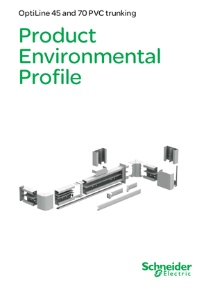 OptiLine - 45 and 70 PVC Trunking - Product Environmental Profile