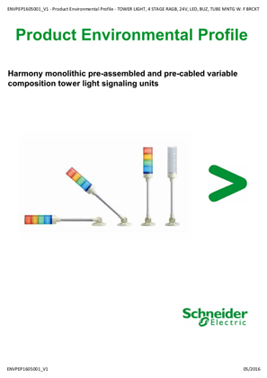 XVG... Harmony monolithic pre-assembled and pre-cabled variable composition tower light signaling units, Product Environmental Profile