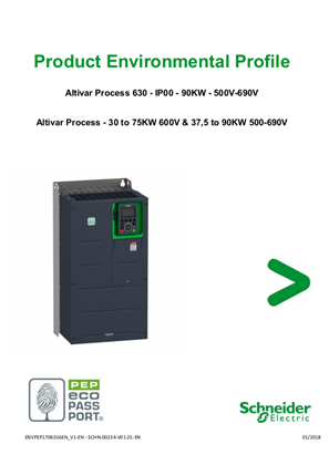 Altivar Process 630 - IP00 - 30 to 75KW 600V & 37,5 to 90KW 500-690V, Product Environmental Profile