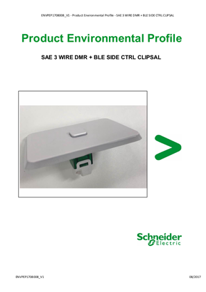 CLIPSAL - SAE 3 WIRE DMR + BLE SIDE CTRL - Product Environmental Profile
