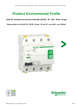 Acti9 iID - Residual Current Circuit Breaker (RCCB) - 4P - 40A - 30mA - B type - Product Environmental Profile