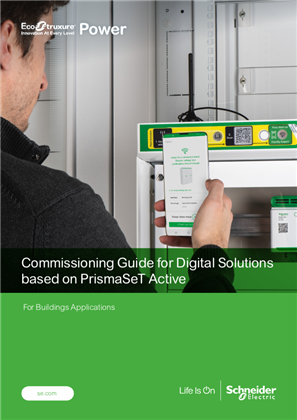 EcoStruxure™ Power Commissioning Guide for Digital Solutions based on PrismaSeT Active - For Buildings Application