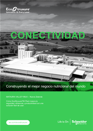 Conectividad: EcoStructure Caso de Estudio Mataura Valley Milk