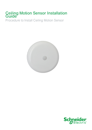 Schneider Electric Ceiling Motion Sensor SED-CMS-P-5045 Occupancy ZigBee Pro 