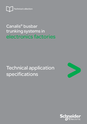 Canalis busbar trunking systems in electronics factories
